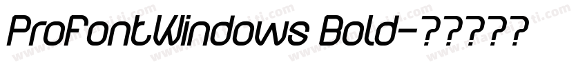 ProFontWindows Bold字体转换